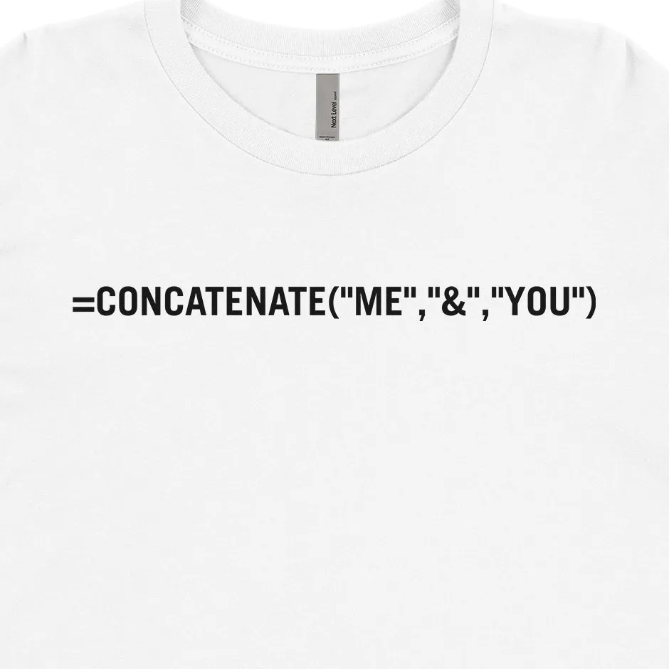 Concatenate Me And You Tee