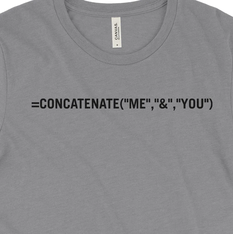 Concatenate Me And You Tee