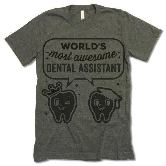 Dental Assistant T Shirt