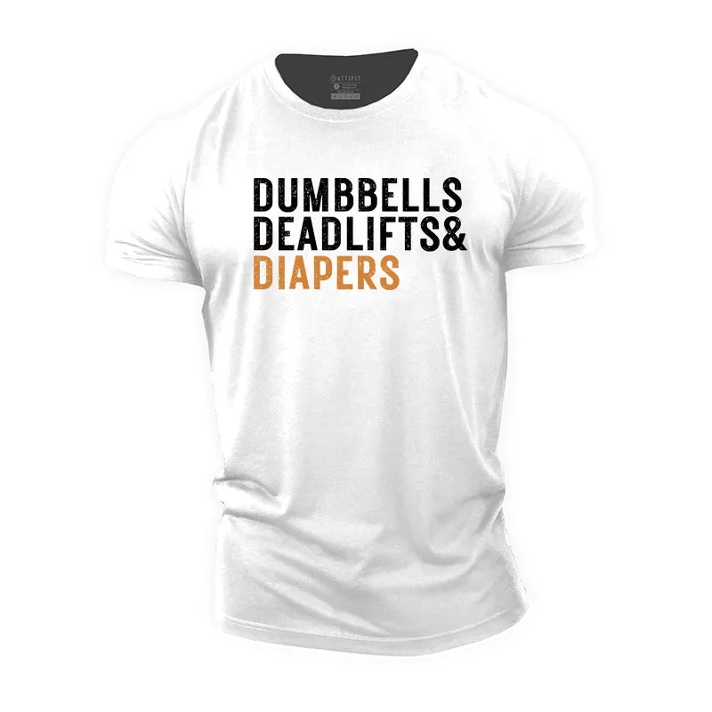 Dumbbells Deadlifts Diapers Graphic Cotton T-Shirt