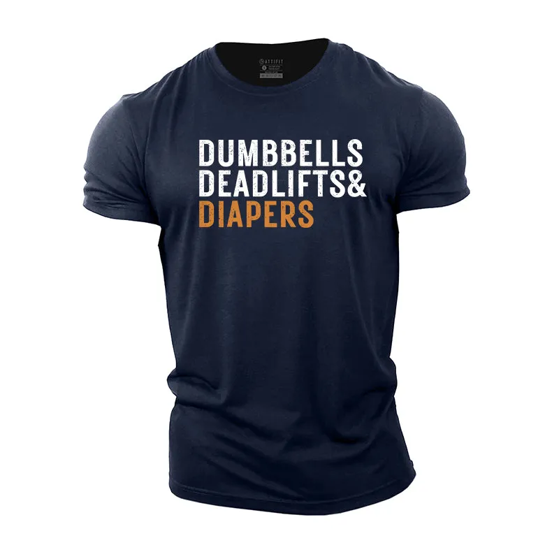 Dumbbells Deadlifts Diapers Graphic Cotton T-Shirt