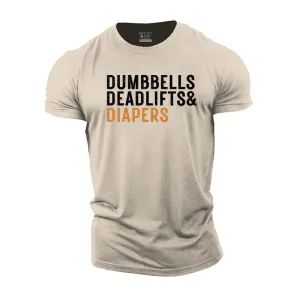 Dumbbells Deadlifts Diapers Graphic Cotton T-Shirt