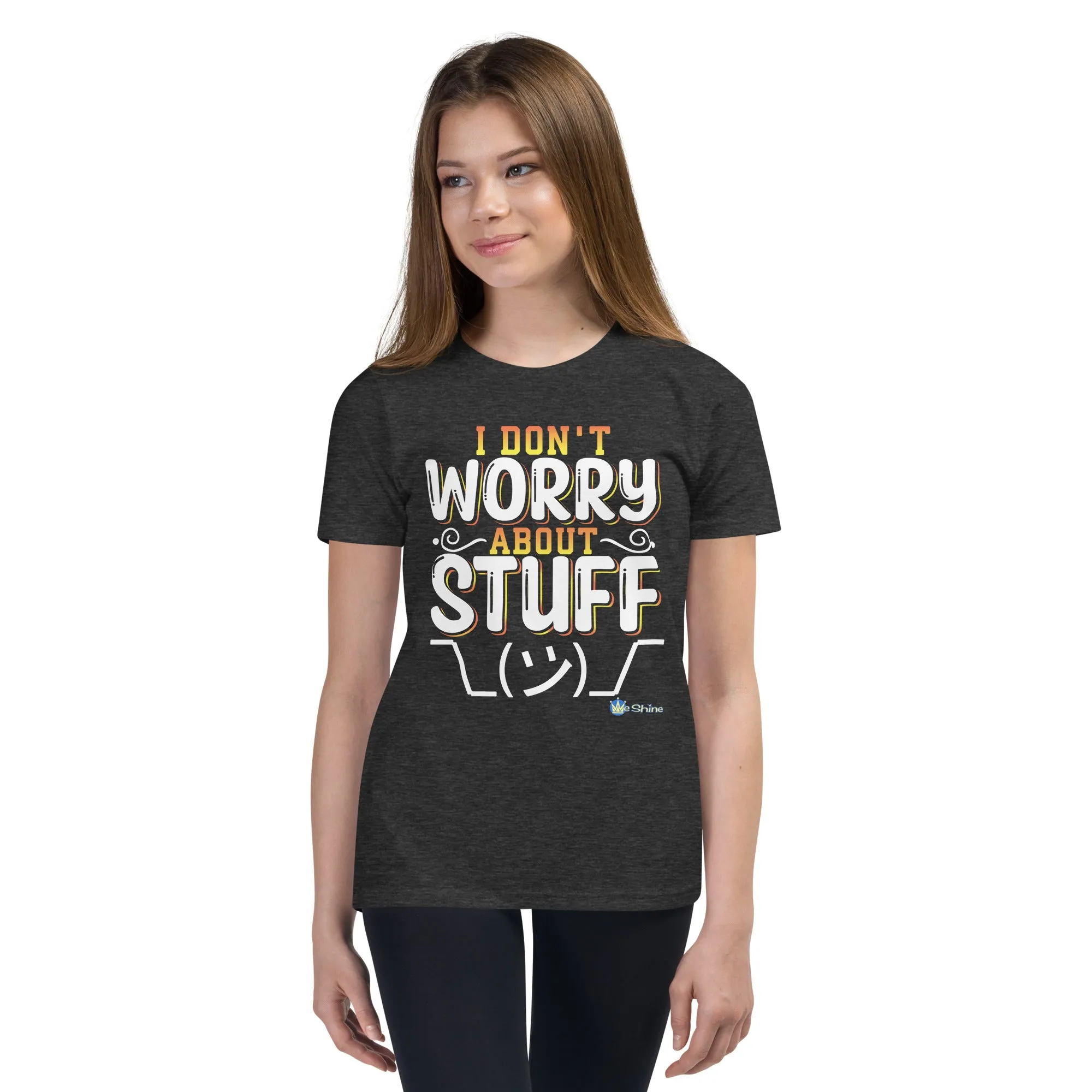 I Don't Worry About Stuff - Adult & Youth Short Sleeve Tee