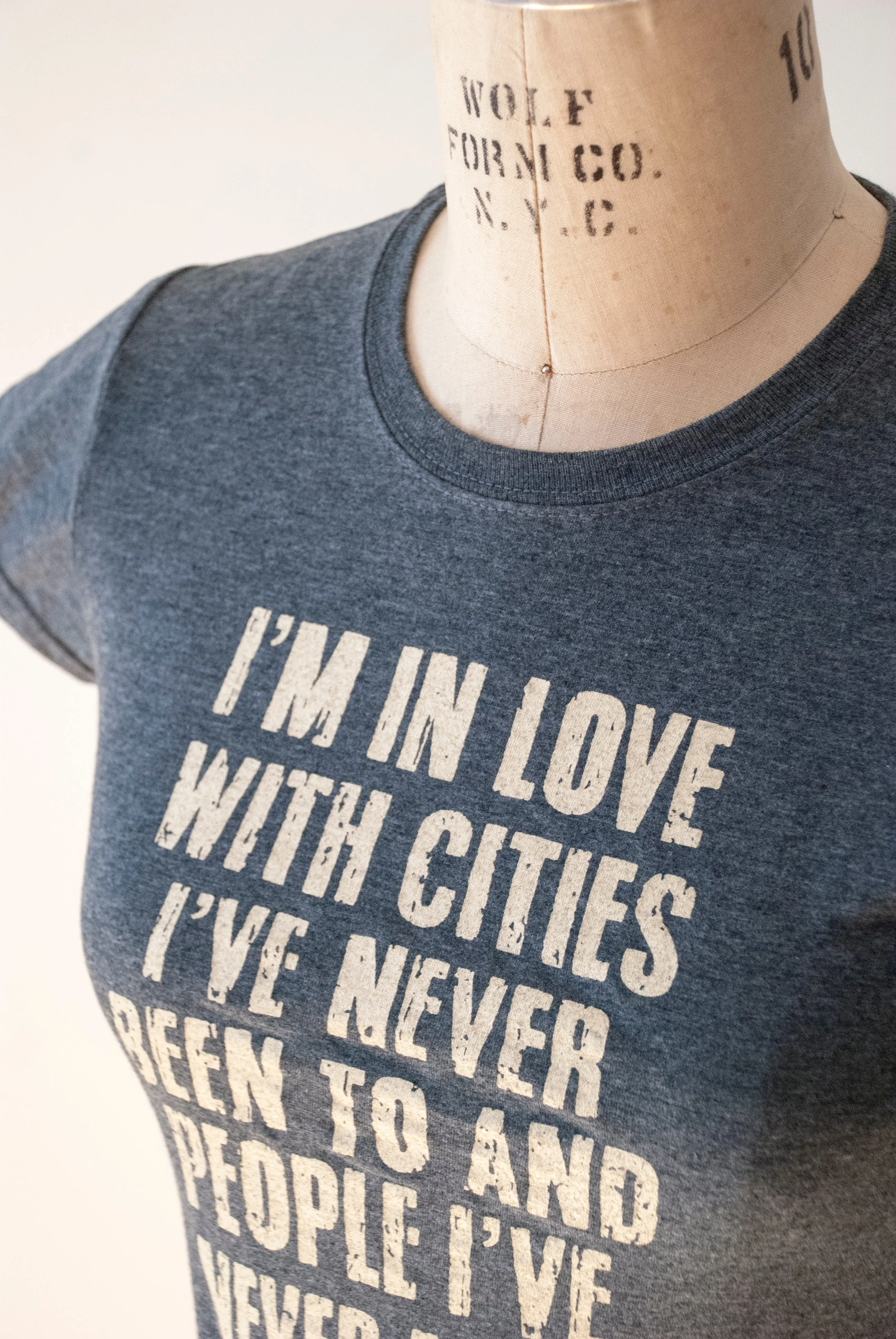 I'm In Love With Cities I've Never Been To And People I've Never Met T-Shirt
