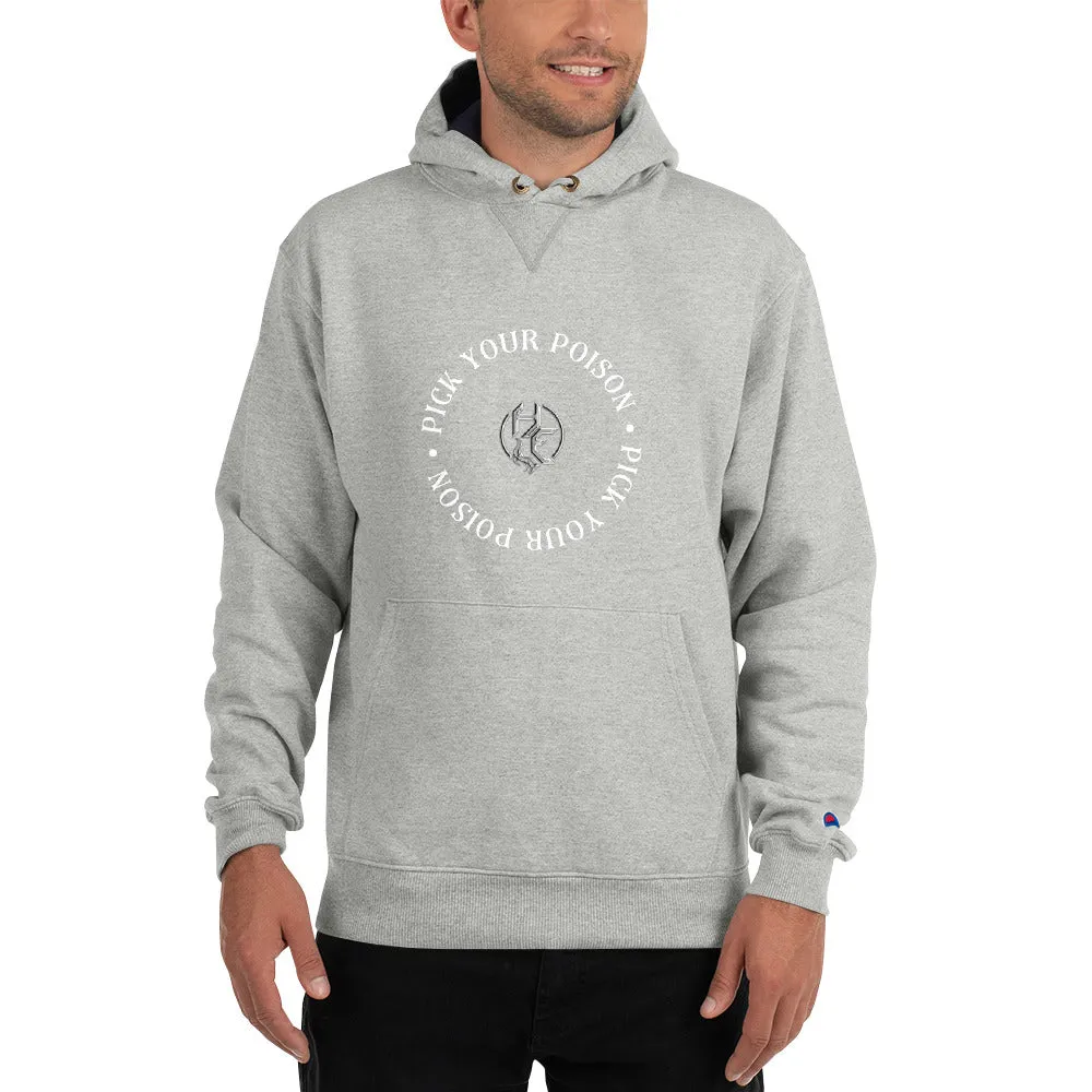 Pick Your Poison Champion Hoodie