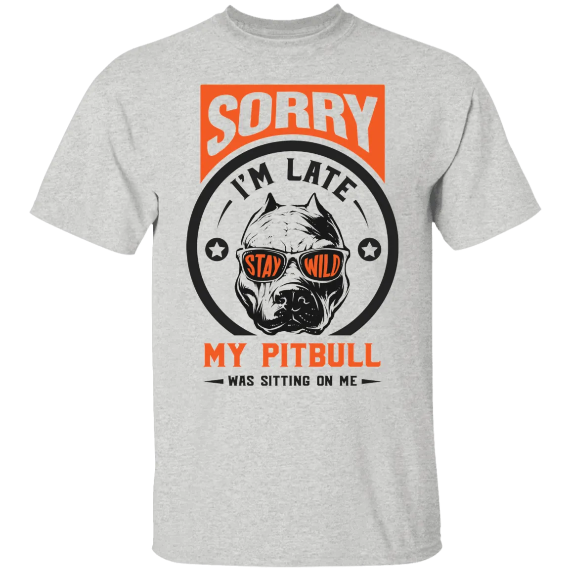 Pitbull Sorry i'm late T-Shirt