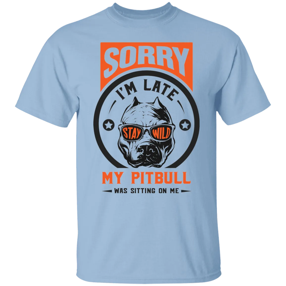 Pitbull Sorry i'm late T-Shirt