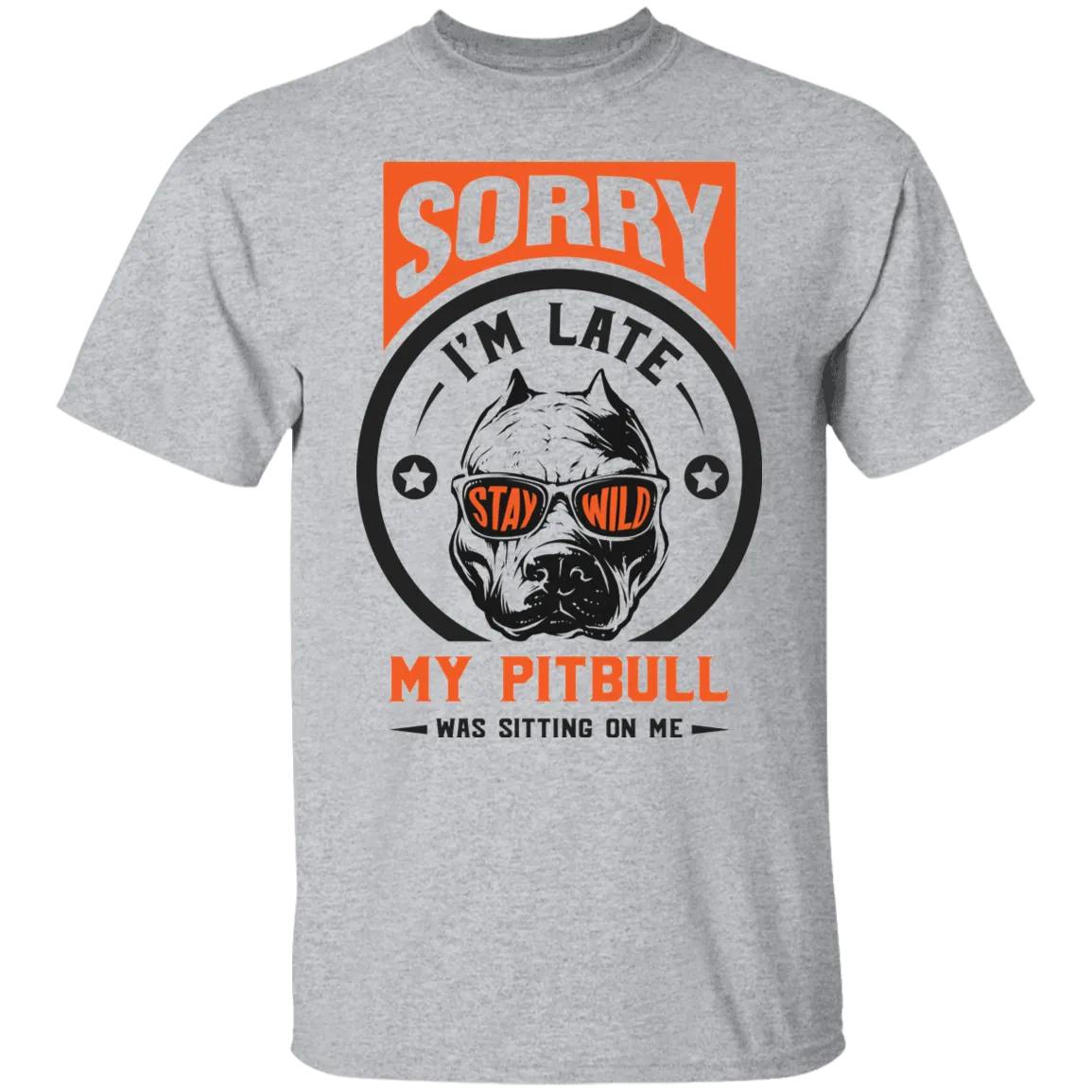 Pitbull Sorry i'm late T-Shirt