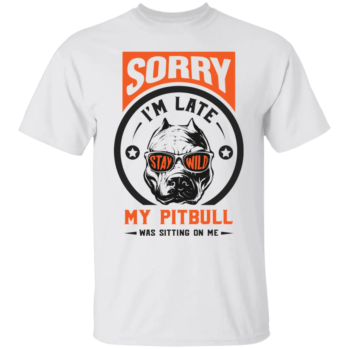 Pitbull Sorry i'm late T-Shirt