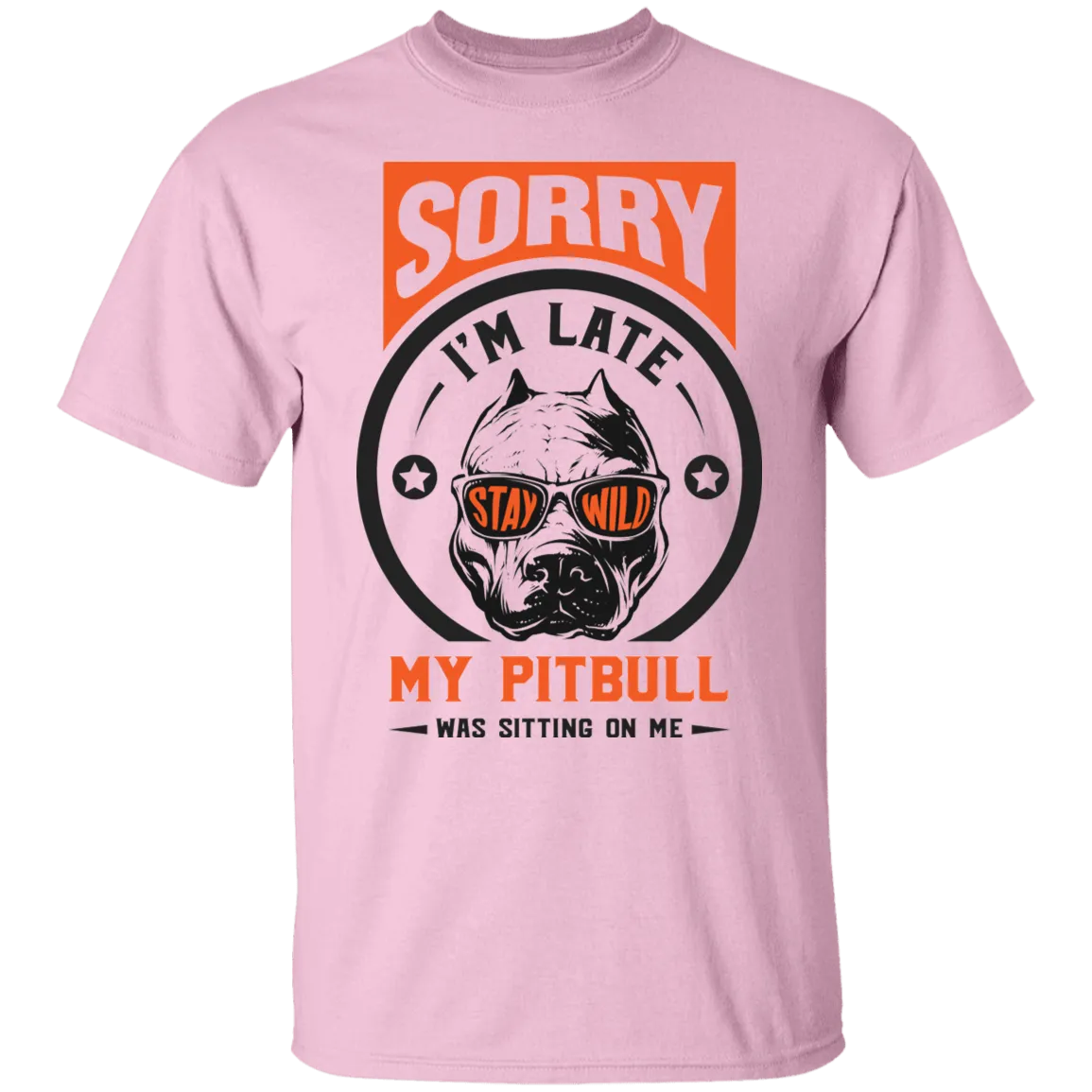Pitbull Sorry i'm late T-Shirt