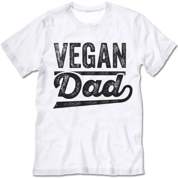 Vegan Dad T Shirt