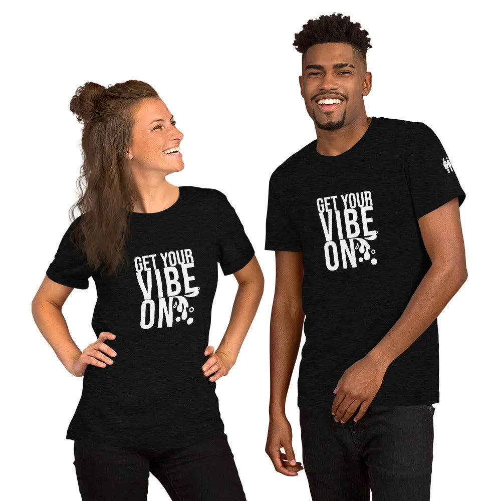 Vibe On Unisex T-Shirt