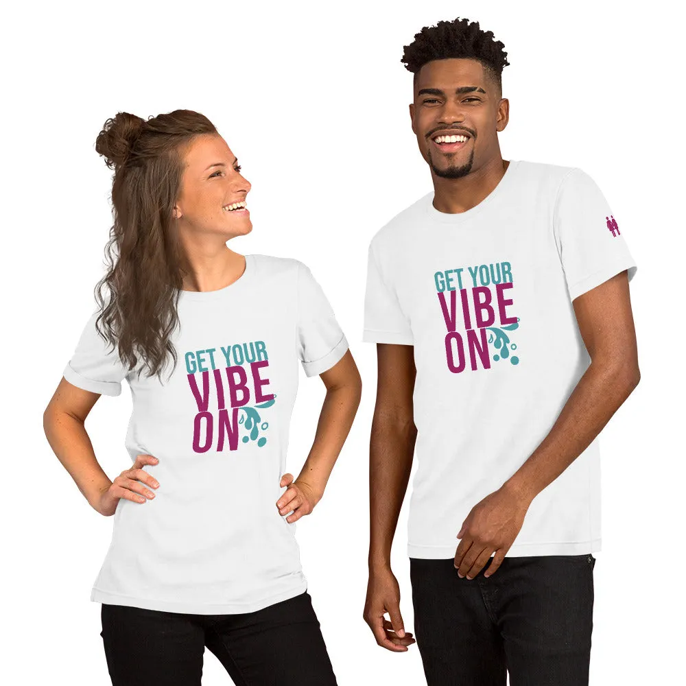 Vibe On Unisex T-Shirt