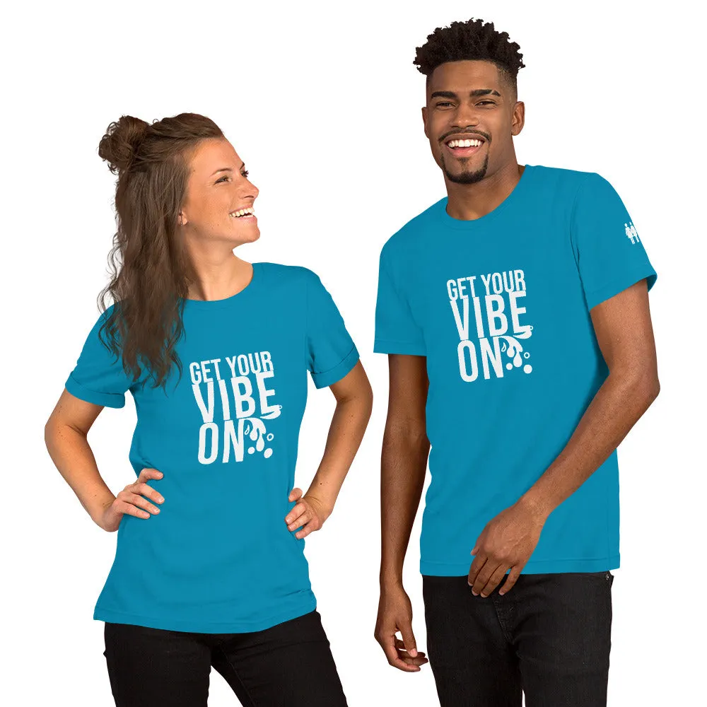 Vibe On Unisex T-Shirt